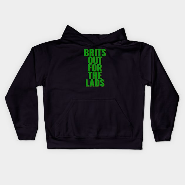 Brits Out For The Lads Kids Hoodie by CultOfRomance